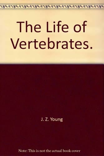 The Life of Vertebrates