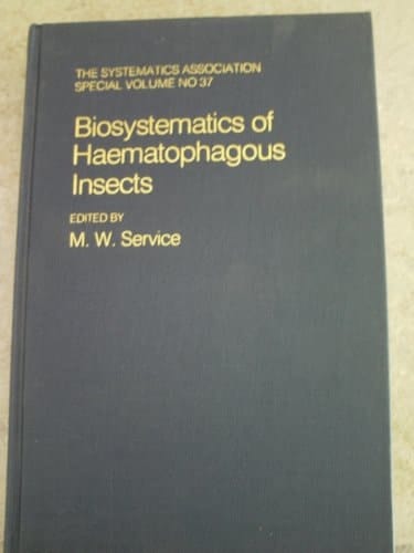 Biosystematics of Haematophagous Insects (The Systematics Association Special Volume, No. 37)