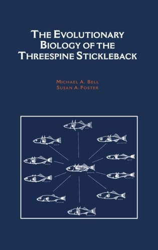 The Evolutionary Biology of the Threespine Stickleback (Oxford Science Publications)