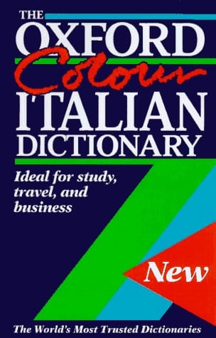 The Oxford Color Italian Dictionary: Italian-English, English-Italian