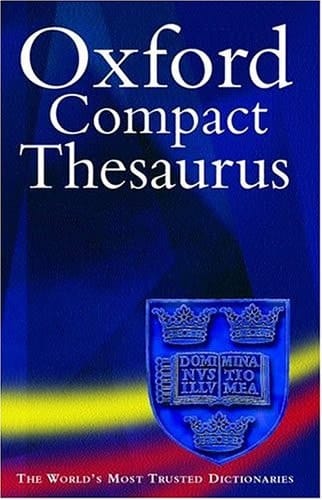 The Oxford compact thesaurus: Edited by Maurice Waite