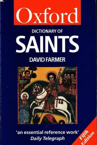 The Oxford Dictionary of Saints (Oxford Quick Reference)