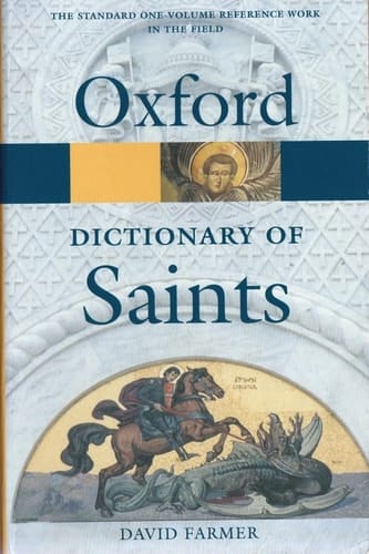 The Oxford Dictionary of Saints (Oxford Quick Reference)