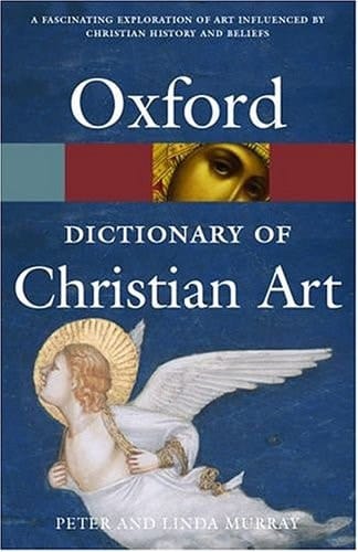 A Dictionary of Christian Art (Oxford Quick Reference)