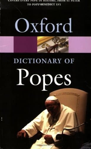 The Oxford Dictionary of Popes (Oxford Quick Reference)