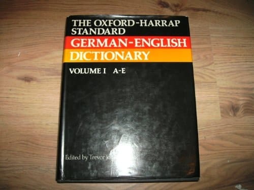 The Oxford-Harrap Standard German-English Dictionary: Volume 1: A-E