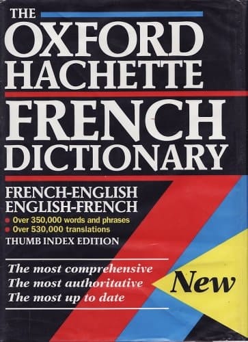 The Oxford Hachette French Dictionary: French-English; English-French Thumb Index
