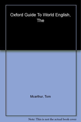 The Oxford Guide to World English