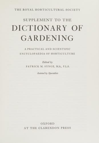 Dictionary of Gardening: A Practical and Scientific Encyclopaedia of Horticulture Supplement