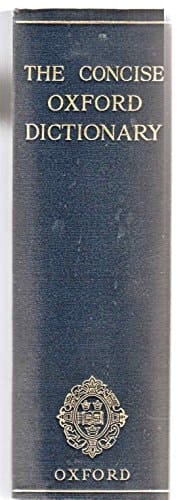 The Concise Oxford Dictionary of Current English