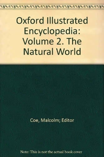 Oxford Illustrated Encyclopedia: Volume 2 The Natural World