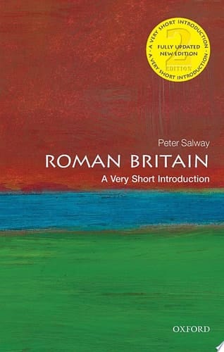 ROMAN BRITAIN : VERY SHORT INTRODUCTION