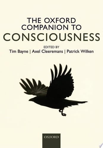 The Oxford Companion to Consciousness (Oxford Companion To... (Paperback))