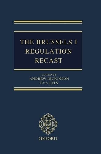 The Brussels I Regulation Recast