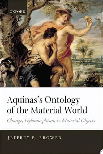 Aquinas's Ontology of the Material World: Change, Hylomorphism, and Material Objects