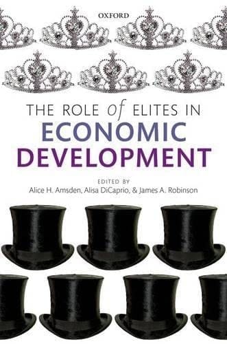The Role of Elites in Economic Development (WIDER Studies in Development Economics)