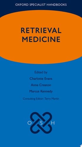 Oxford Specialist Handbook of Retrieval Medicine (Oxford Specialist Handbooks)