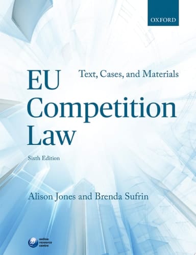 EU Competition Law: Text, Cases, and Materials