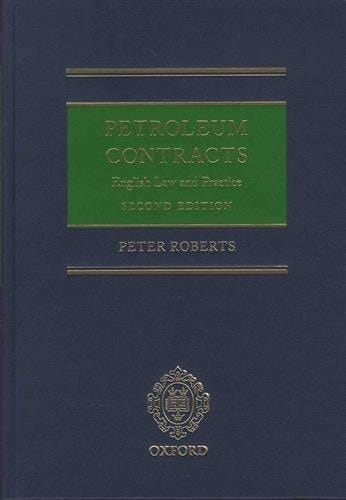 Petroleum Contracts: English Law & Practice
