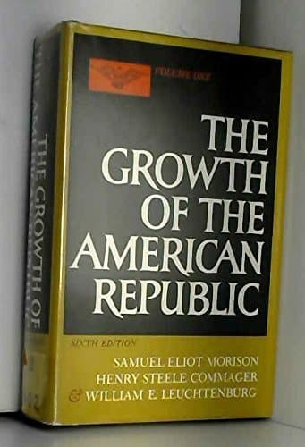 Growth of the American Republic: v. 1