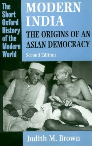 Modern India: The Origins of an Asian Democracy (Short Oxford History of the Modern World)