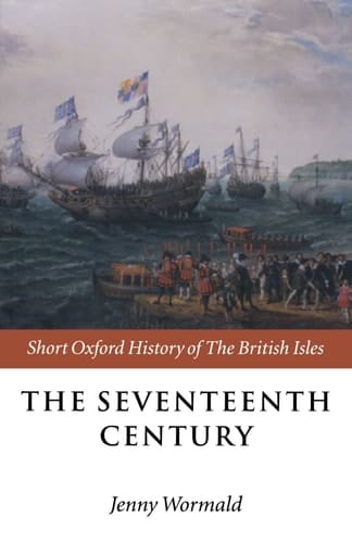 The Seventeenth Century (Short Oxford History of the British Isles)