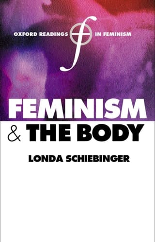 Feminism and the Body (Oxford Readings in Feminism)