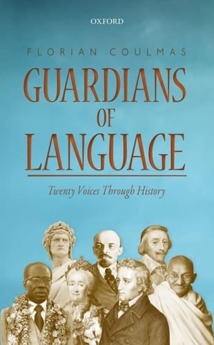 Guardians of Language: Twenty Voices Through History