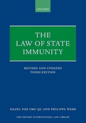 The Law of State Immunity (Oxford International Law Library)