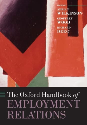The Oxford Handbook of Employment Relations: Comparative Employment Systems (Oxford Handbooks)