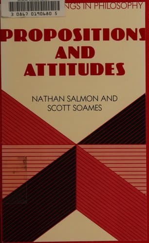 Propositions and Attitudes (Oxford Readings in Philosophy)