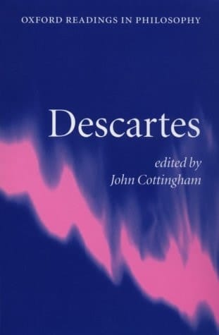 Descartes (Oxford Readings in Philosophy)