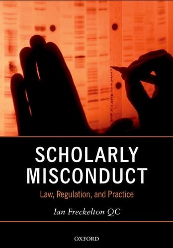 Scholarly Misconduct: Law, Regulation, and Practice
