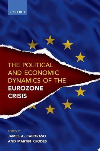 The Political and Economic Dynamics of the Eurozone Crisis