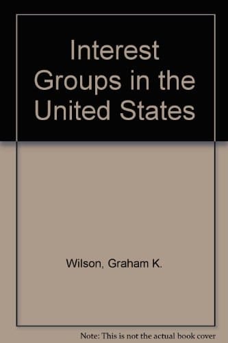 Interest Groups in the United States