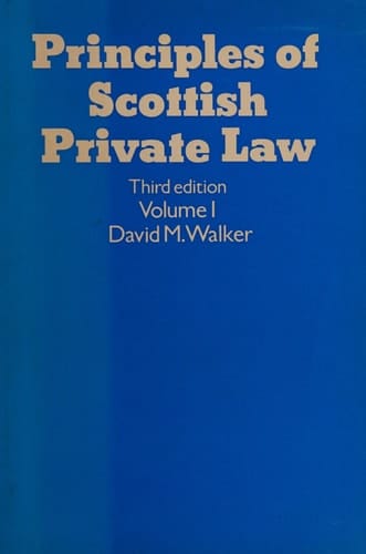Principles of Scottish Private Law: Volume I