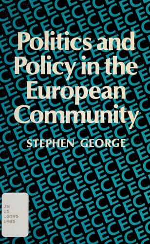 Politics and policy in the European Community