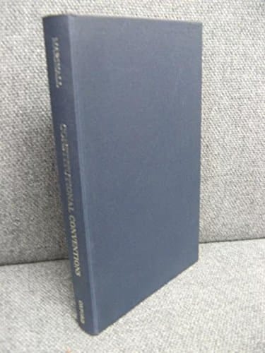 Constitutional Conventions: The Rules and Forms of Political Accountability