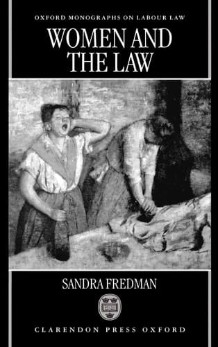 Women and the Law (Oxford Labour Law)