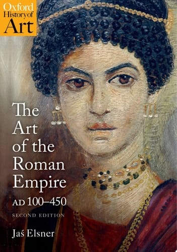 The Art of the Roman Empire: 100-450 AD (Oxford History of Art)