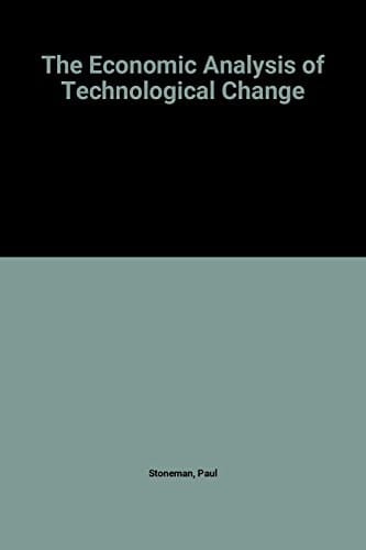 The Economic Analysis of Technological Change