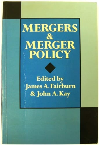 Mergers and Merger Policy