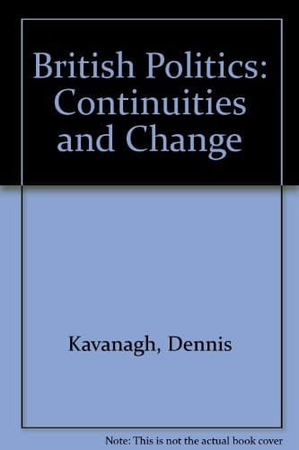 British Politics: Continuities and Change