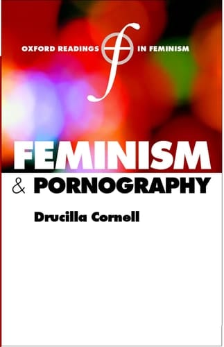 Feminism and Pornography (Oxford Readings in Feminism)