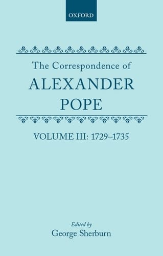 The Correspondence of Alexander Pope: Volume III: 1729-1735