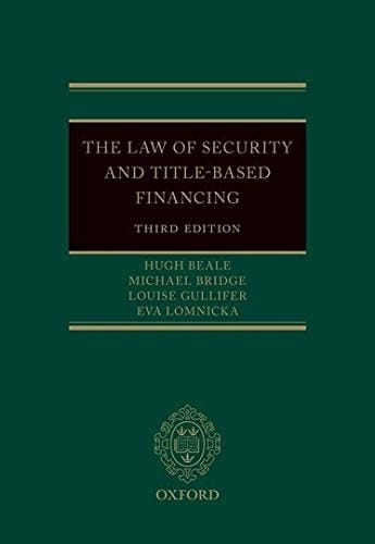 The Law of Security and Title-Based Financing 3e