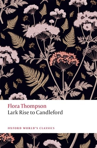 Lark Rise to Candleford (Oxford World's Classics)