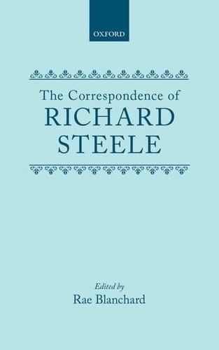 The Correspondence of Richard Steele