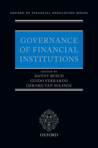 Governance of Financial Institutions (Oxford EU Financial Regulation)