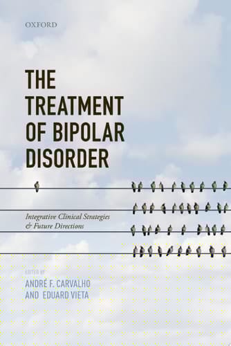 The Treatment of Bipolar Disorder: Integrative Clinical Strategies And Future Directions